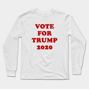 Vote for Trump 2020 Napoleon Dynamite Long Sleeve T-Shirt